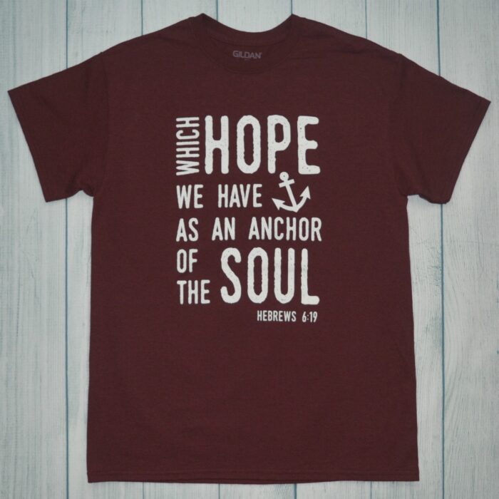 Hope Anchors the Soul T-Shirt